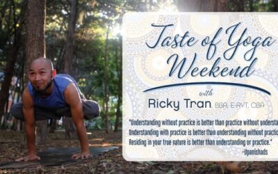 Taste of Yoga Weekend with Ricky Tran, September 27, 28, 29