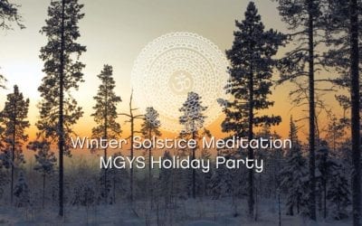 Winter Solstice Meditation and MGYS Holiday Party